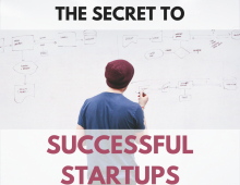 The Secret to Successful Startups
